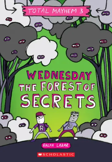 Ralph Lazar - Wednesday - The Forest of Secrets обложка книги