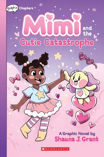 Shauna Grant - Mimi and the Cutie Catastrophe Shauna Grant - Mimi and the Cutie Catastrophe обложка книги