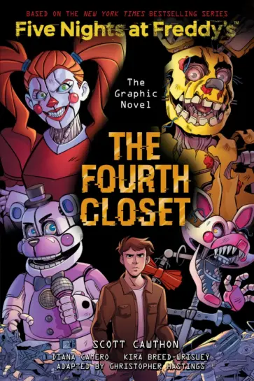 Scott Cawthon - The Fourth Closet. The Graphic Novel обложка книги