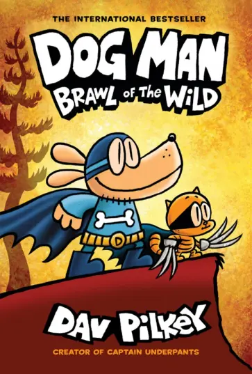 Dav Pilkey - Dog Man. Brawl of the Wild обложка книги