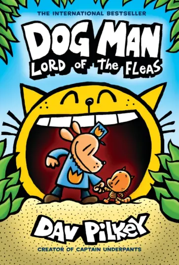Dav Pilkey - Dog Man. Lord of the Fleas обложка книги