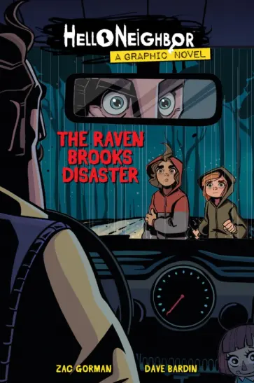 Zac Gorman - The Raven Brooks Disaster. A Graphic Novel обложка книги