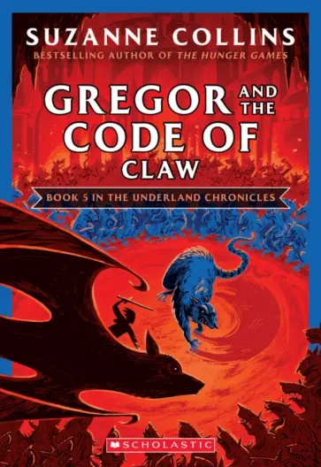 Suzanne Collins - Gregor and the Code of Claw обложка книги