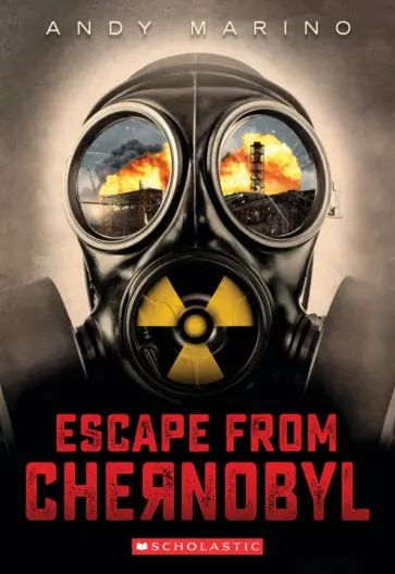 Andy Marino - Escape from Chernobyl обложка книги