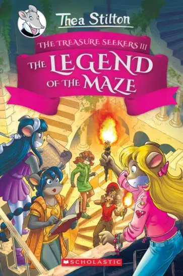 Thea Stilton - The Legend of the Maze обложка книги