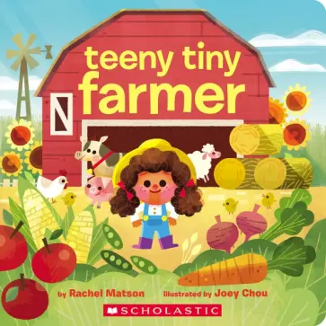 Rachel Matson - Teeny Tiny Farmer обложка книги