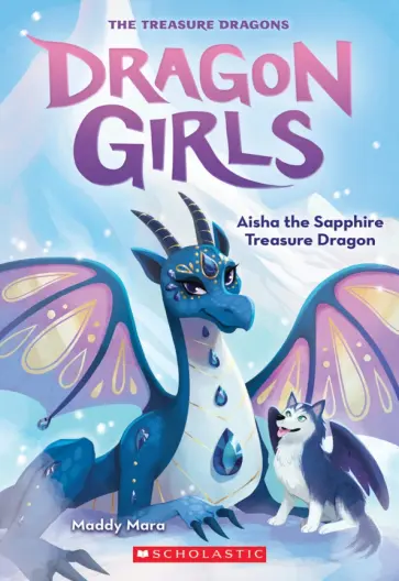 Maddy Mara - Aisha the Sapphire Treasure Dragon обложка книги