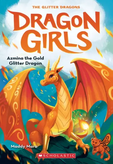 Maddy Mara - Azmina the Gold Glitter Dragon обложка книги