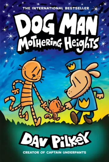 Dav Pilkey - Dog Man. Mothering Heights обложка книги