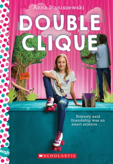 Anna Staniszewski - Double Clique обложка книги