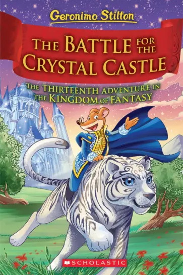 Geronimo Stilton - The Battle for Crystal Castle обложка книги