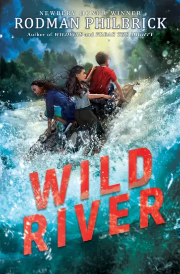 Rodman Philbrick - Wild River обложка книги