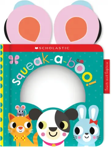 Squeak-A-Boo Squeak-A-Boo обложка книги