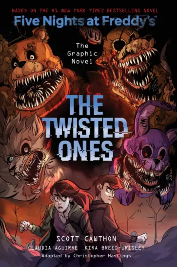 Scott Cawthon - The Twisted Ones. The Graphic Novel обложка книги