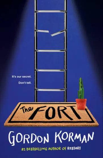 Gordon Korman - The Fort обложка книги