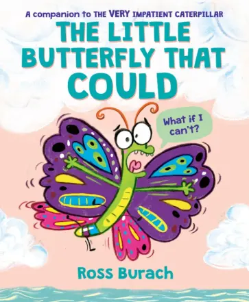 Ross Burach - The Little Butterfly That Could обложка книги