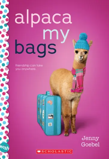 Jenny Goebel - Alpaca My Bags обложка книги