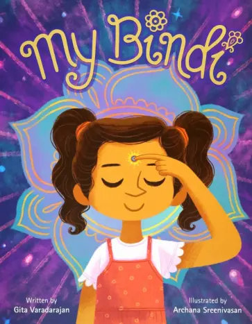 Gita Varadarajan - My Bindi Gita Varadarajan - My Bindi обложка книги
