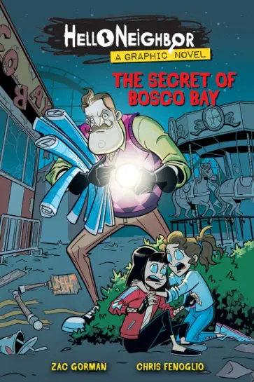 Zac Gorman - The Secret of Bosco Bay. A Graphic Novel обложка книги