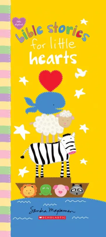 Sandra Magsamen - Bible Stories for Little Hearts обложка книги
