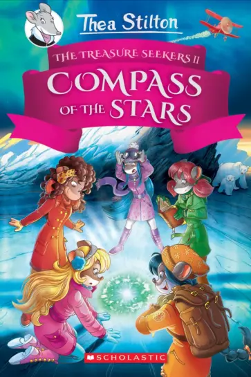 Thea Stilton - The Compass of the Stars обложка книги