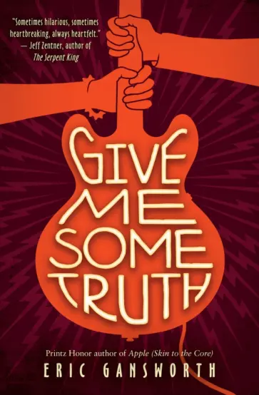 Eric Gansworth - Give Me Some Truth обложка книги
