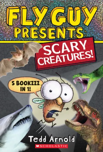 Tedd Arnold - Scary Creatures! 5 books in 1 обложка книги