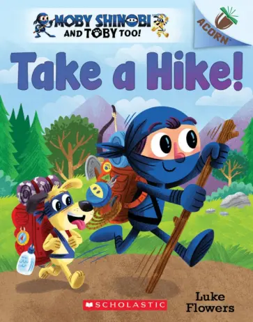 Luke Flowers - Take a Hike! обложка книги