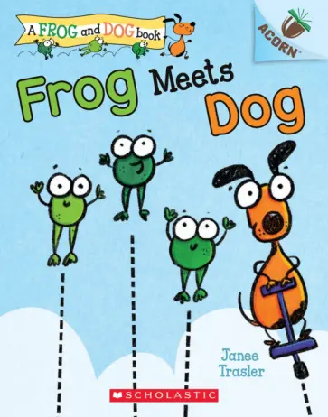 Janee Trasler - Frog Meets Dog обложка книги