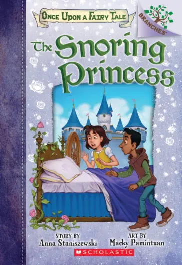 Anna Staniszewski - The Snoring Princess обложка книги