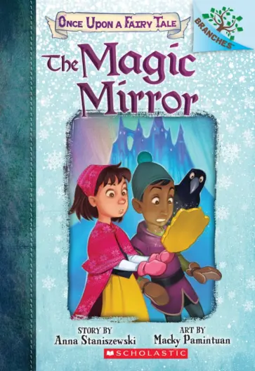 Anna Staniszewski - The Magic Mirror обложка книги