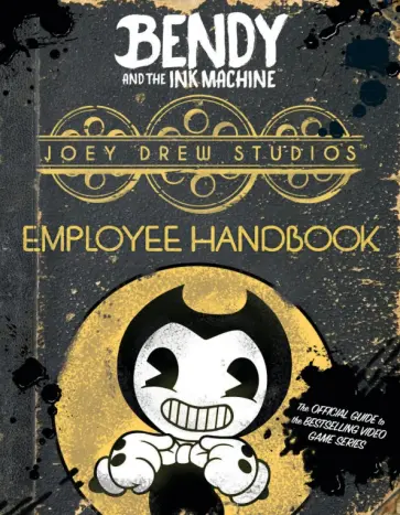 Cala Spinner - Bendy and the Ink Machine. Joey Drew Studios Employee Handbook обложка книги