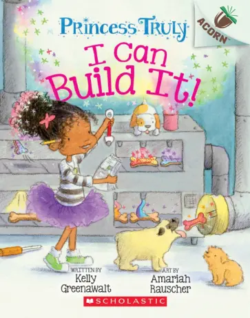 Kelly Greenawalt - I Can Build It! обложка книги
