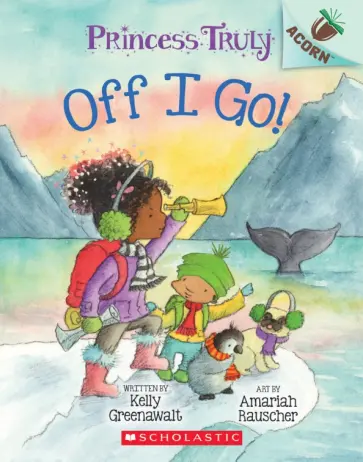 Kelly Greenawalt - Off I Go! обложка книги