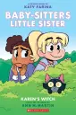 Baby-Sitters Little Sister. Graphic Novel