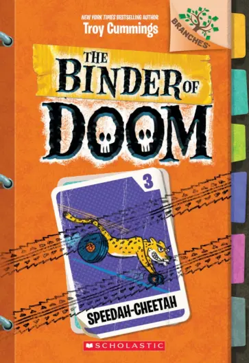 Troy Cummings - The Binder of Doom. Speedah-Cheetah обложка книги