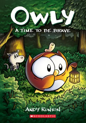 Andy Runton - Owly. A Time to Be Brave обложка книги