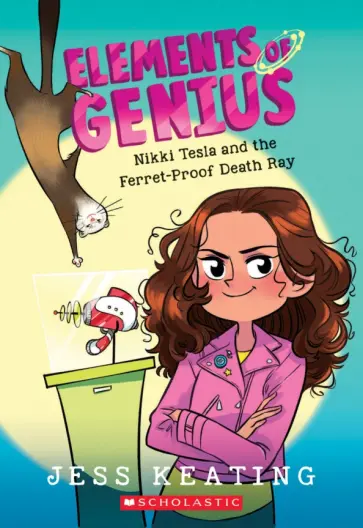 Jess Keating - Nikki Tesla and the Ferret-Proof Death Ray обложка книги