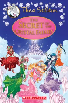 The Secret of the Crystal Fairies обложка книги