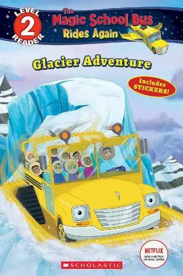 Samantha Brooke - The Magic School Bus Rides Again. Glacier Adventure. Level 2 обложка книги