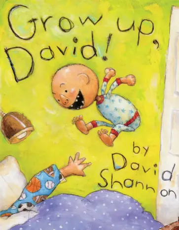 David Shannon - Grow Up, David! обложка книги