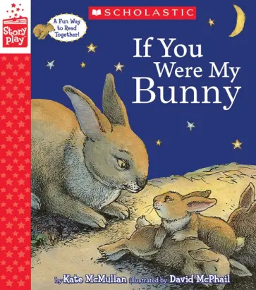 Kate McMullan - If You Were My Bunny обложка книги