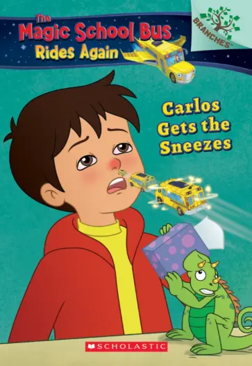Judy Katschke - Carlos Gets the Sneezes обложка книги