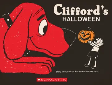 Norman Bridwell - Clifford's Halloween обложка книги