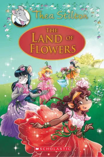 Thea Stilton - The Land of Flowers обложка книги