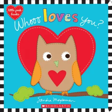 Sandra Magsamen - Whooo Loves You? обложка книги