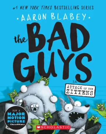 Aaron Blabey - The Bad Guys in Attack of the Zittens обложка книги