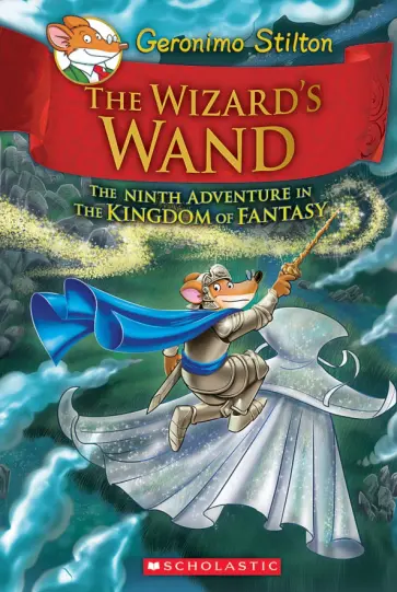 Geronimo Stilton - The Wizard's Wand обложка книги