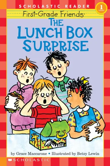 Grace Maccarone - First-Grade Friends. The Lunch Box Surprise. Level 1 обложка книги