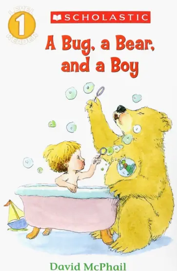 David McPhail - A Bug, a Bear, and a Boy. Level 1 обложка книги